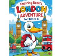 Pelican's London Adventure:: Fun & Easy Coloring Book for Kids Ages 4-8 with 37 Adorable Travel Scenes - Big Ben, Museums, Red Buses, Parks & More! (Pelican Colouring Adventures)