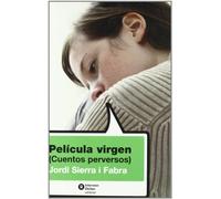 Pelicula virgen - cuentos perversos