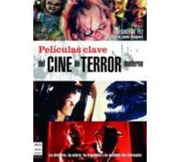 Películas clave del cine de terror moderno