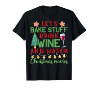 Películas de Navidad de Vino de Bake Stuff Drink Camiseta