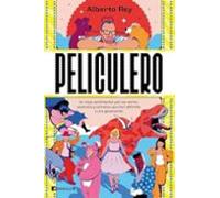 Peliculero: Un viaje sentimental por las series, películas y estrellas que han definido a una generación (CULTURA)