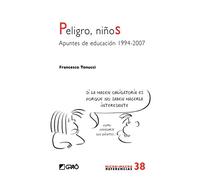 Peligro, niños: Apuntes de educación 1994-2007: 038 (Micro-macro Referencias)