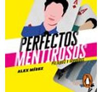 Peligros Y Verdades (perfectos Mentirosos 2) (audiolibro)
