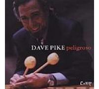 Peligroso by Dave Pike