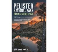 Pelister National Park Hiking Guide 2026: A Practical Companion to Summit Routes, Alpine Landscapes, Mountain Huts, and Hidden Gems