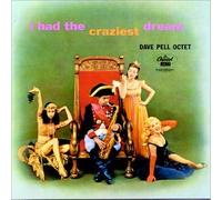 Pell, Dave - I Had The Craziest Dream