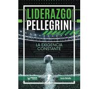 Pellegrini. La exigencia constante