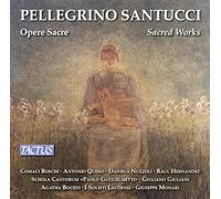Pellegrino Santucci : uvres sacrées. Nuzzolli, Hernandez, Quero, Boschi, Bocedi, Monari.