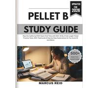 PELLET B Study Guide 2026: Pass the California POST Exam First Time with 500+ Drills, 5 Full-Length Timed Practice Tests, 300+ Flashcards & Step-by-Step Explanations So You Score 55 and Above