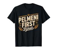 Pelmeni First Coffee Second Russian Morning Food Routine Camiseta