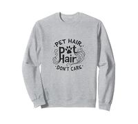 Pelo de Mascotas, no te Importa: Amante de los Animales caprichoso Sudadera, Unisex para Adultos, Gris Jaspeado, M