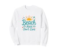 Pelo de Playa No Importa Vacaciones de Verano Diversión Sudadera, Unisex para Adultos, Blanco, M