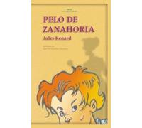 Pelo de zanahoria: 4 (Akal Literaturas)