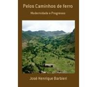 Pelos Caminhos De Ferro (ebook)