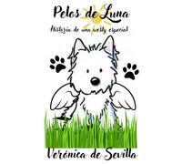 PELOS DE LUNA: HISTORIA DE UNA WESTY ESPECIAL