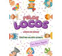 Pelos locos: un libro de rimas (Edición Letra ligada): Con letra ligada Montessori para primeros lectores
