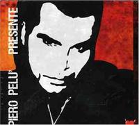 Pelu' Piero - Presente (CD+DVD)