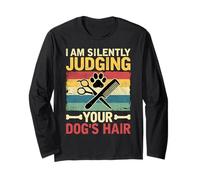 Peluquero de Perros I Am Silently Judging Your Dogs Manga Larga