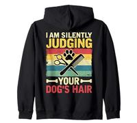 Peluquero de Perros I Am Silently Judging Your Dogs Sudadera con Capucha