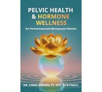 Pelvic Health & Hormone Wellness for Perimenopausal-Menopausal Women