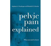 Pelvic Pain Explained: What You Need to Know