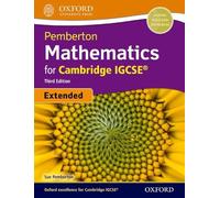 Pemberton Mathematics for Cambridge IGCSE: Extended Student Book (Third Edition)