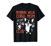 Pembroke Welsh Corgi Mom Club Dog Mom Mamá Día de la Madre Lindo Camiseta