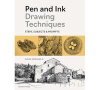Pen and Ink Drawing Techniques: Steps, Subjects & Prompts