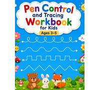 Pen Control and Tracing Workbook for Kids Ages 3-5: Preschool Activities for Pencil Control, Handwriting Practice, Motor Skills & Line Tracing