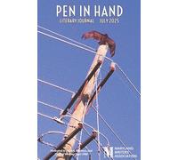 Pen in Hand: July 2025: Literary Journal of the Maryland Writers' Association