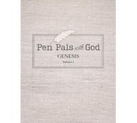 Pen Pals With God: Genesis, Volume 1