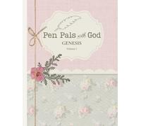 Pen Pals With God: Genesis, Volume 1: Heirloom Edition