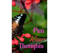Pen Your Thoughts: The Butterfly Journey