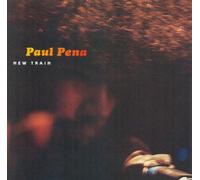 Pena,Paul - New Train