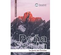 Peña Santa: La perla de los Picos (Monografía Desnivel) (Monografías)