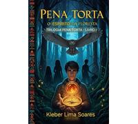 PENA TORTA: O Espírito da Floresta