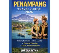 PENAMPANG TRAVEL GUIDE 2026: Culture, Kaamatan Festival, Local Life & Essential Planning in Sabah, Malaysian Borneo