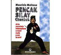 Pencak silat citembak. Arte marziale indonesiana a mani nude e con le armi
