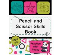 Pencil and Scissor Skills Book (Preschool Pencil Skills, Scissor Skills Book One Letter Tracing, and Color, Cut & Paste Book Two)