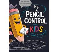 Pencil control book level 1: Letter, Number, and Sentence Tracing with Gradual Release: For Preschoolers and Toddlers Ages 2-5