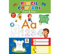 Pencil Control Trace and Color Activity Book: A Fun Early Learning Workbook with Alphabet Tracing, Numbers, Shapes, and Mazes for Toddlers and Kids Ages 3+