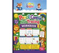 Pencil Control Tracing Workbook 3: Fun Activities For Kids To Master Writing Using Numbers, Line And Pattern Tracing (Brinovoo Pencil Control)
