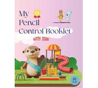 Pencil Control Workbook: Pre-Writing Tracing, Lines & Shapes to Build Preschool Handwriting Skills