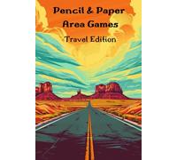 Pencil & Paper Area Games: Travel Edition
