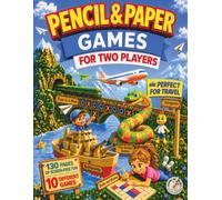 Pencil & Paper Games for Two Players: 130 Pages of Classic Screen-Free Activity Games for Kids, Teens, and Family Travel | Includes Battleship, Hangman, Tic-Tac-Toe, Dots and Boxes, and More