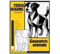 Pencil shading art book one pencil endless art Geometric animals professional shading excercise: Complete the Entire Book Using Only One Pencil. Discover the Art