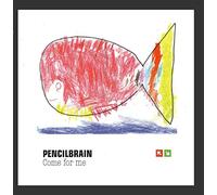 Pencilbrain - Come for Me