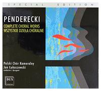 Penderecki : Les uvres chorales. Lukaszewski.