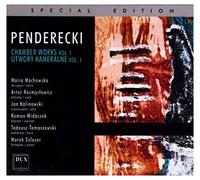 Penderecki : Musique de chambre, vol. 1. Machowska, Kalinowski, Szlezer.