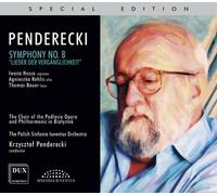 Penderecki : Symphonie n° 8 "Lieder der Vergänglichkeit". Penderecki.